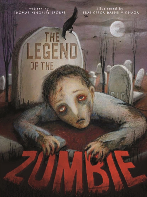 Title details for The Legend of the Zombie by Francesca Vignaga - Available